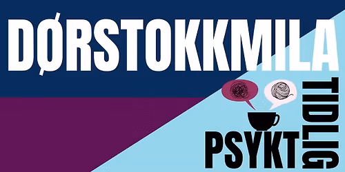 Psykt tidlig om d\u00f8rstokkmila