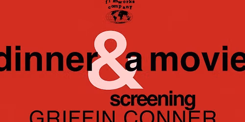 Bonita FilmWorks Company Presents: dinner & a movie - a short film screening event