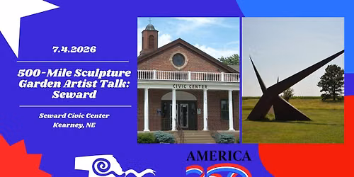 500-Mile Sculpture Garden Artist Talk: Seward