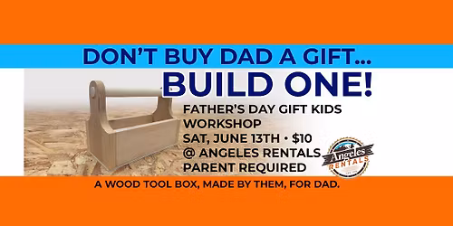 Father's Day Gift Kids Workshop | Build a Wood Tool Box for Dad