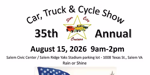 Star City Cruisers 35th Annual Car, Truck & Cycle Show