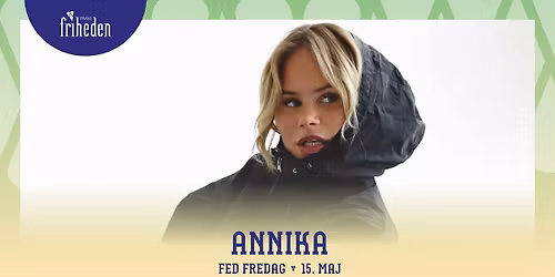 Fed Fredag | Annika | 15. maj | kl. 20:00
