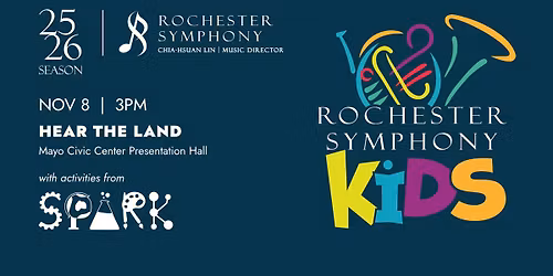 ROCHESTER SYMPHONY KIDS: Hear the Land