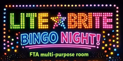 Lite Brite Bingo Night - Free Family Event Night