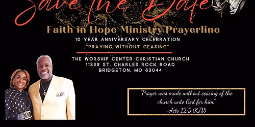 Faith in Hope Ministries Prayerline Ten Year Anniversary Gathering