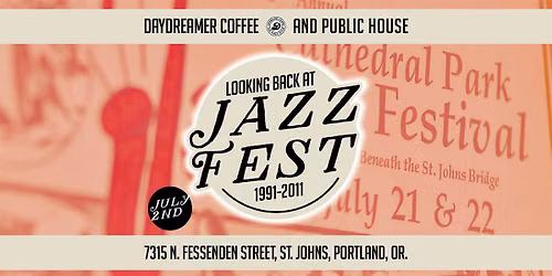 Daydreamer Presents: Jazz Fest 1991-2011