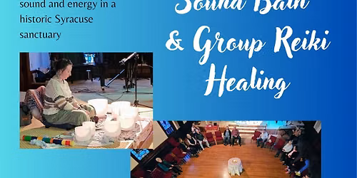 Sound bath and Group Reiki Healing