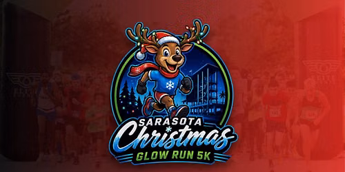 10th Annual - Sarasota Christmas Glow Run 5k