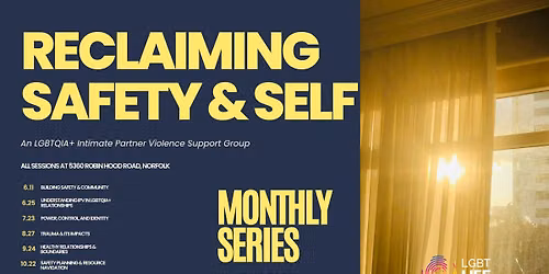 Reclaiming Safety & Self: Intimate Partner Violence Workshops Series