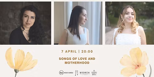 \ud83c\udfb5 Songs of Love and Motherhood | 7 April 
