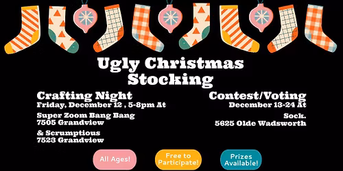 Ugly Christmas Stocking Crafting Night & Contest