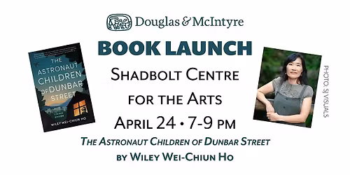 Book Launch: The Astronaut Children of Dunbar Street by Wiley Wei-Chiun Ho