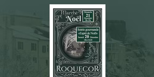 Soir\u00e9e gourmande et March\u00e9 de No\u00ebl de Roquecor