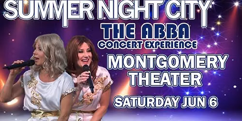 Summer Night City the ABBA Tribute LIVE at the Montgomery Theater in San Jose