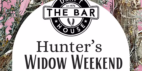 Hunter's Widow Weekend