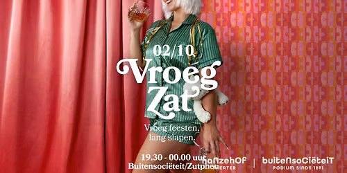VroegZat | Vroeg feesten, lang slapen