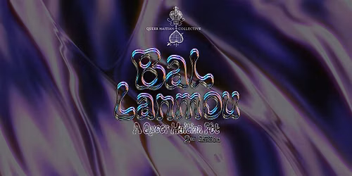 Bal Lanmou: A Queer Haitian F\u00e8t || 2nd Edition