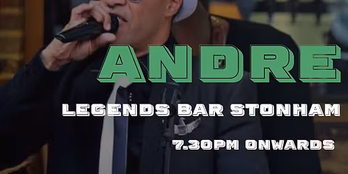 Andre At Legends Bar Stonham Barns Park