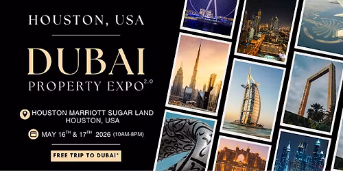 Dubai Property Expo \u2013 Houston, USA