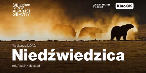 Weekend z 23. MDAG: "Nied\u017awiedzica" || Kino CK