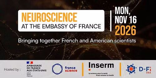 Neuroscience at the Embassy of France