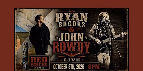 John Rowdy & Ryan Brooks Live @ The Red Bricks Room