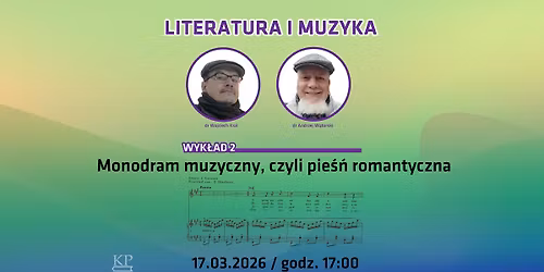 Literatura i muzyka 2: Monodram muzyczny, czyli pie\u015b\u0144 romantyczna