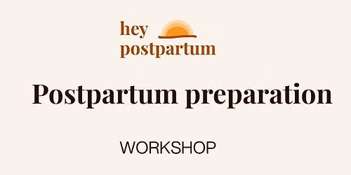 Postpartum preparation Workshop