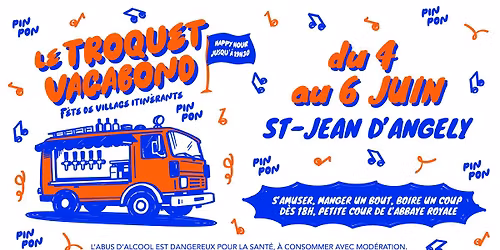 Le Troquet Vagabond revient \u00e0 Saint-Jean-d'Ang\u00e9ly !