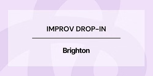 Brighton Improv - Drop in: \u2018Taking the Punch\u2019 Accepting offers