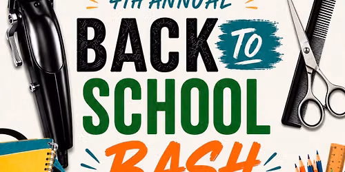 4th Annual Back To School Bash