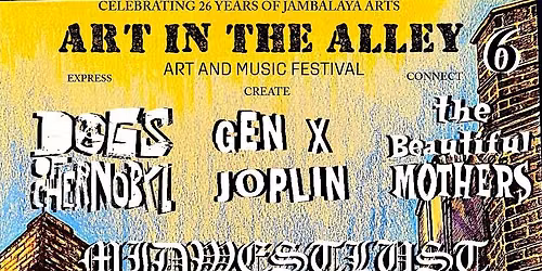 ART IN THE ALLEY Music and Art Festival 