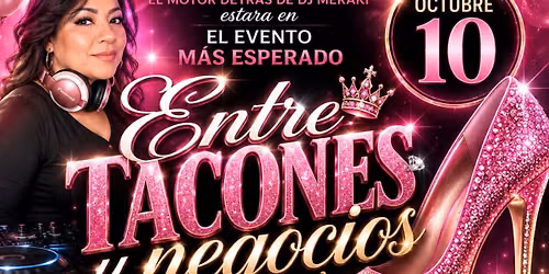 Entre Tacones y Negocios