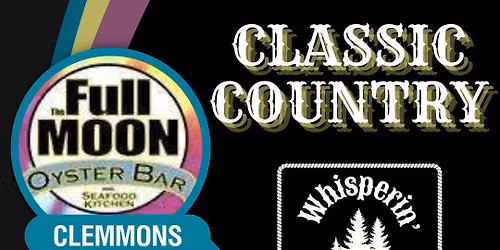 Classic Country w\/ Whisperin' Pines