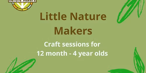 Little Nature Makers Workshops
