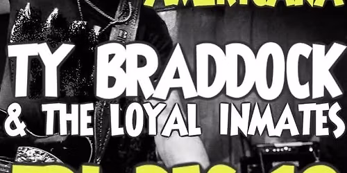 Ty Braddock and the Loyal Inmates at Hells Bottom