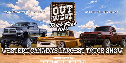 FIFTH ANNUAL OUT WEST TRUCK FEST