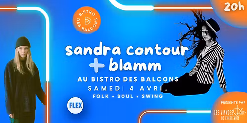 BLAMM & Sandra Contour au bistro des Balcons