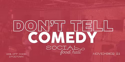 Don\u2019t Tell Comedy