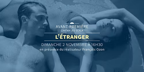 Avant-premi\u00e8re L'\u00c9TRANGER