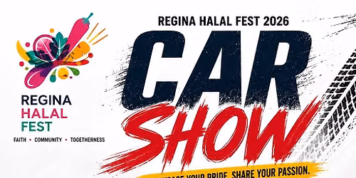Regina Halal Fest 2026 Car Show
