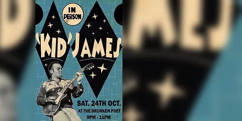 Kid James at The Drunken Poet