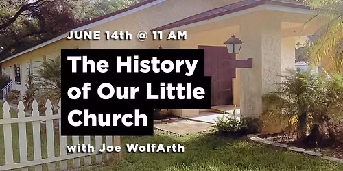 The History of Our Little Church