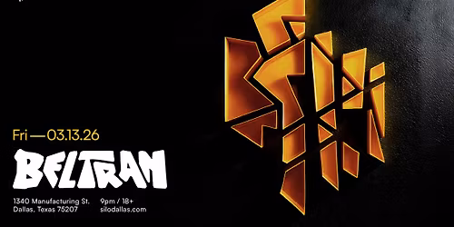 Beltran - SILO - Dallas - 03.13.26