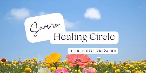 Summer Healing Circle