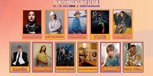 Ravnedalen Live 2026 | Highasakite\/ Ylvis\/ Ari Bajgora\/ Tobias Sten\/ Synne Vo\/ Ram\u00f3n\/ Julianna!