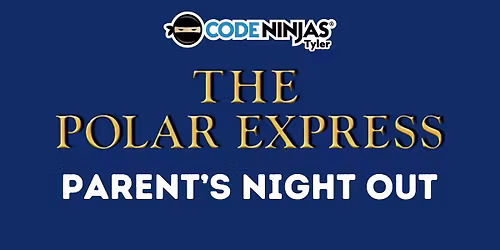 The Polar Express Parent's Night Out