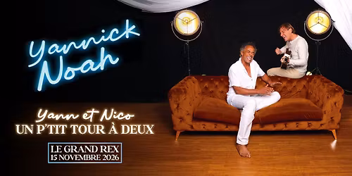 Yann et Nico - Un P\u2019tit tour \u00e0 deux - Concert