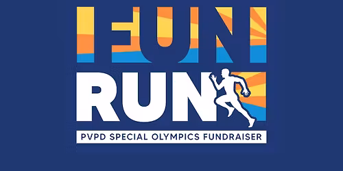 Fun Run - PVPD Special Olympics Fundraiser