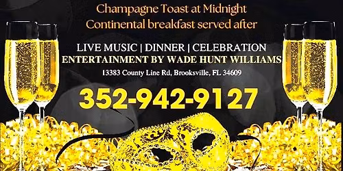 NEW YEARS EVE WITH WADE WILLIAMS